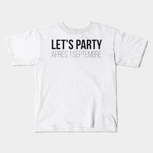 Let's Party Kids T-Shirt